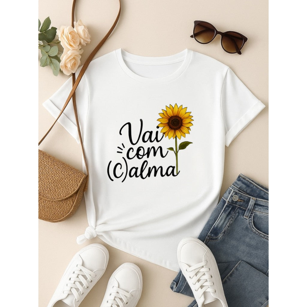 Camiseta T-shirt Love Coração Tendencia Babylook 100% Algodão Frase Vai com Calma - Desenho Girassol
