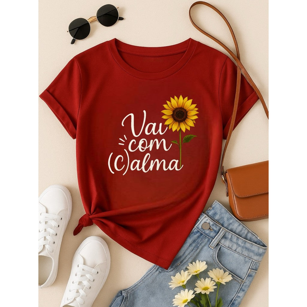 Camiseta T-shirt Love Coração Tendencia Babylook 100% Algodão Frase Vai com Calma - Desenho Girassol