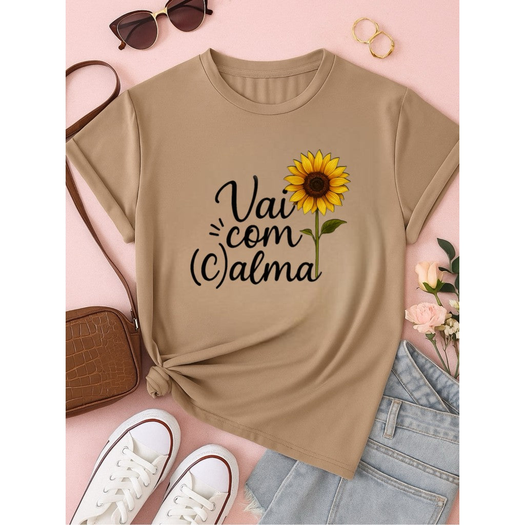 Camiseta T-shirt Love Coração Tendencia Babylook 100% Algodão Frase Vai com Calma - Desenho Girassol